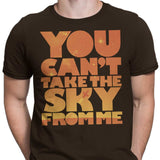 You Can't Take the Sky - Men's Apparel