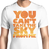 You Can't Take the Sky - Men's Apparel