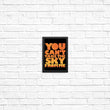 You Can't Take the Sky - Posters & Prints