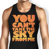 You Can't Take the Sky - Tank Top