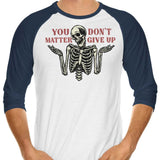 You Matter - 3/4 Sleeve Raglan T-Shirt