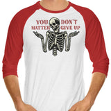 You Matter - 3/4 Sleeve Raglan T-Shirt