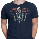 You Matter - Men's Apparel