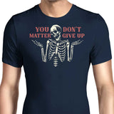 You Matter - Men's Apparel