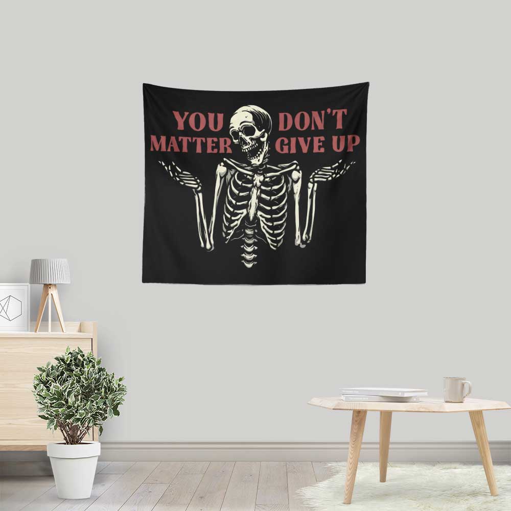 You Matter - Wall Tapestry