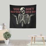You Matter - Wall Tapestry