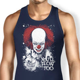 You'll Float Too - Tank Top