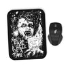 You'll Have a Hell of a Time - Mousepad