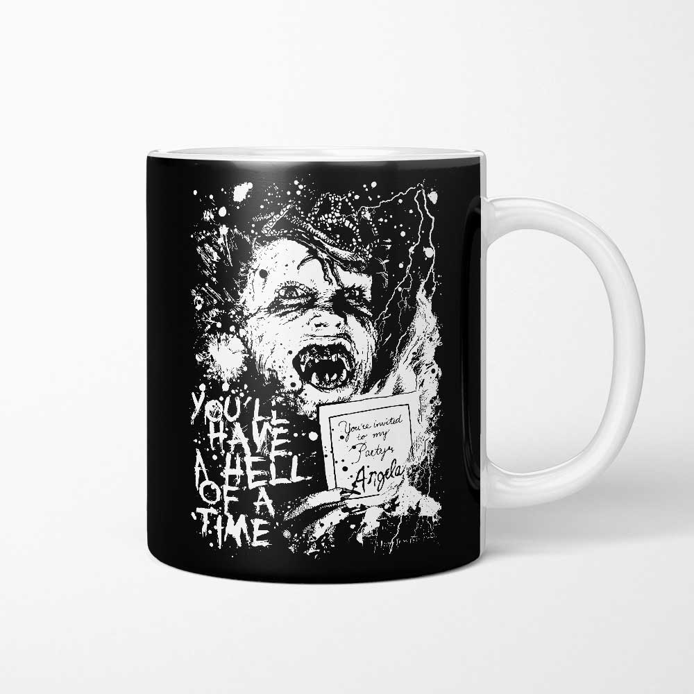 You'll Have a Hell of a Time - Mug