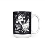 You'll Have a Hell of a Time - Mug