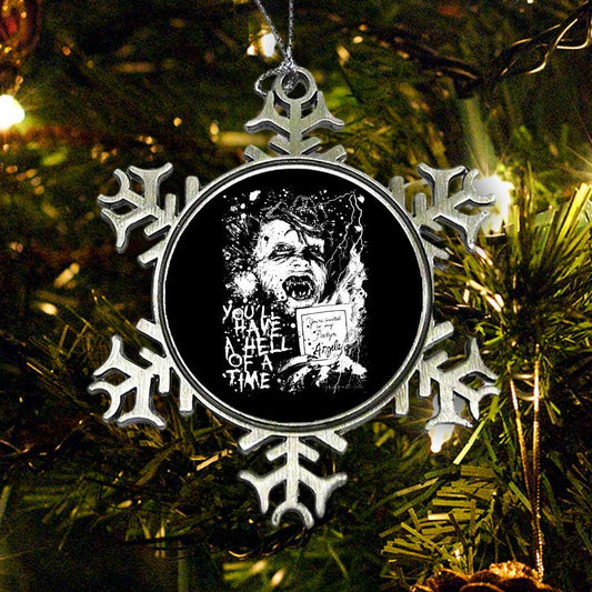 You'll Have a Hell of a Time - Ornament