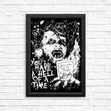 You'll Have a Hell of a Time - Posters & Prints