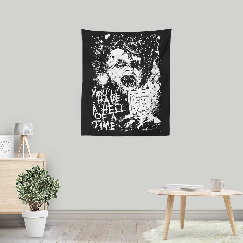 You'll Have a Hell of a Time - Wall Tapestry