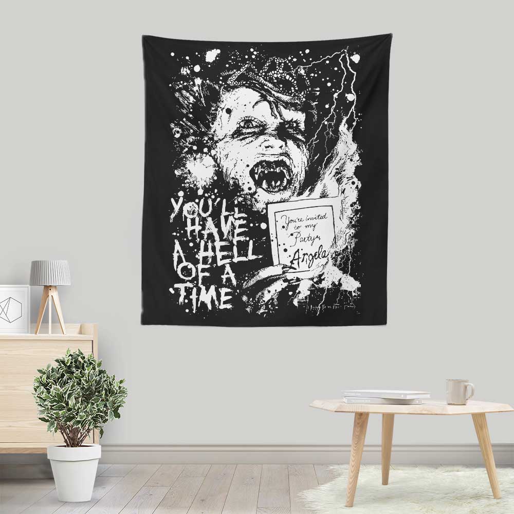 You'll Have a Hell of a Time - Wall Tapestry