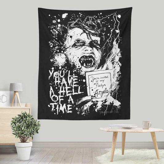 You'll Have a Hell of a Time - Wall Tapestry