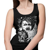 You'll Have a Hell of a Time - Tank Top
