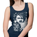 You'll Have a Hell of a Time - Tank Top
