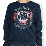 Your Daily Drama - Sweatshirt