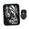 Your Favorite Scary Movie - Mousepad