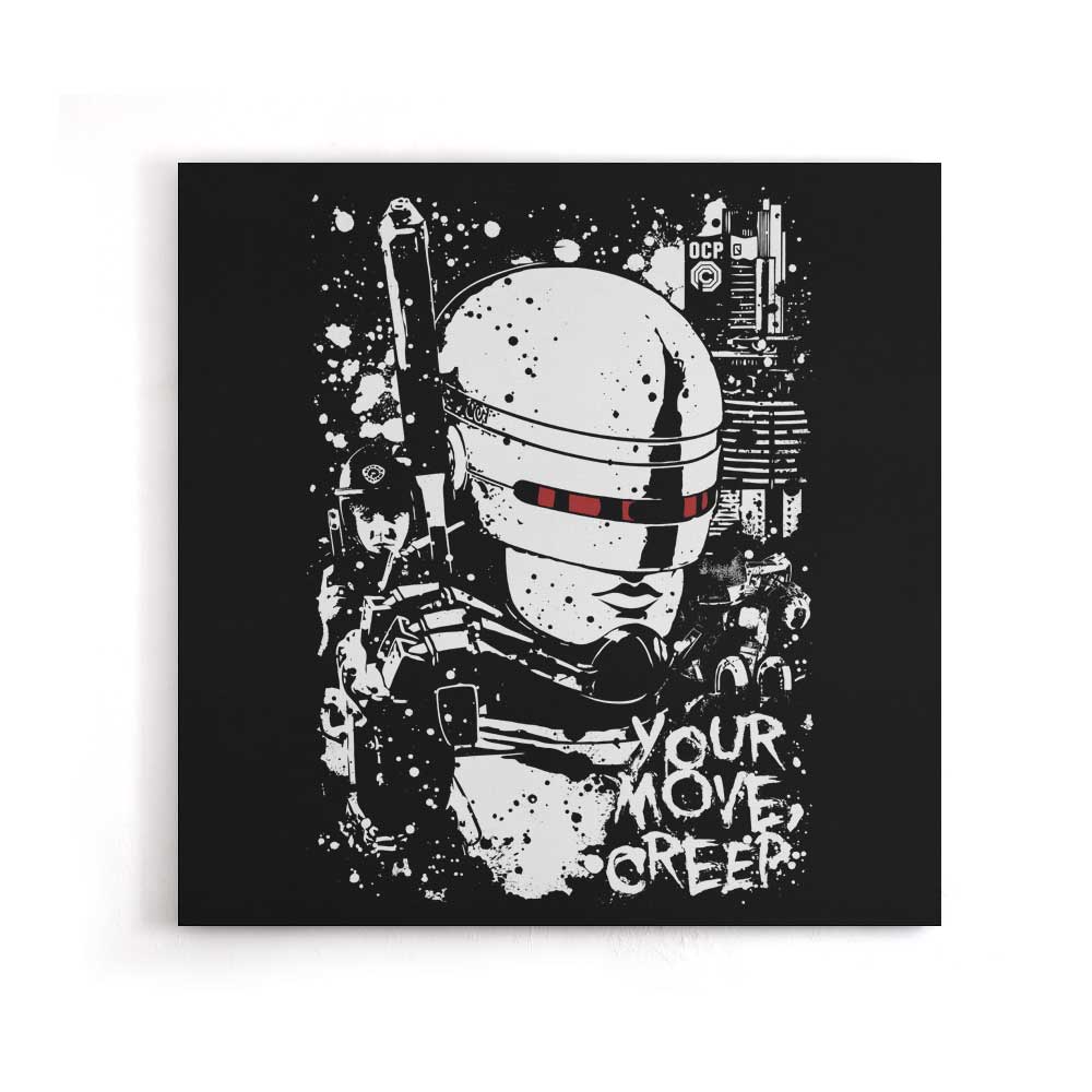 Your Move Creep - Canvas Print
