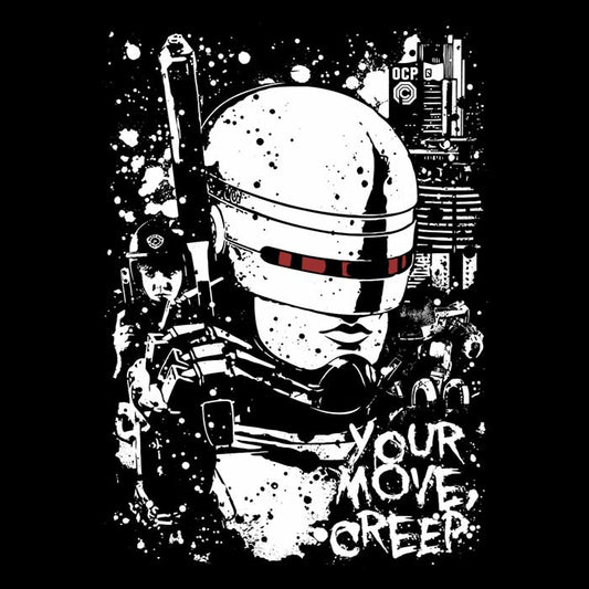 Your Move Creep - Sweatshirt