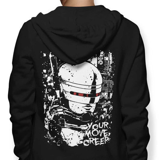 Your Move Creep - Hoodie