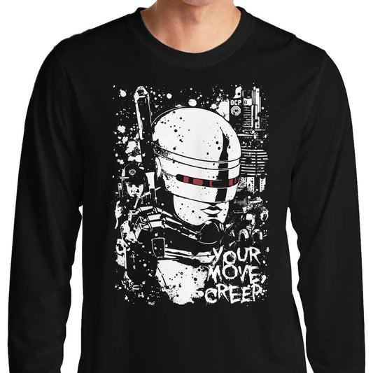 Your Move Creep - Long Sleeve T-Shirt