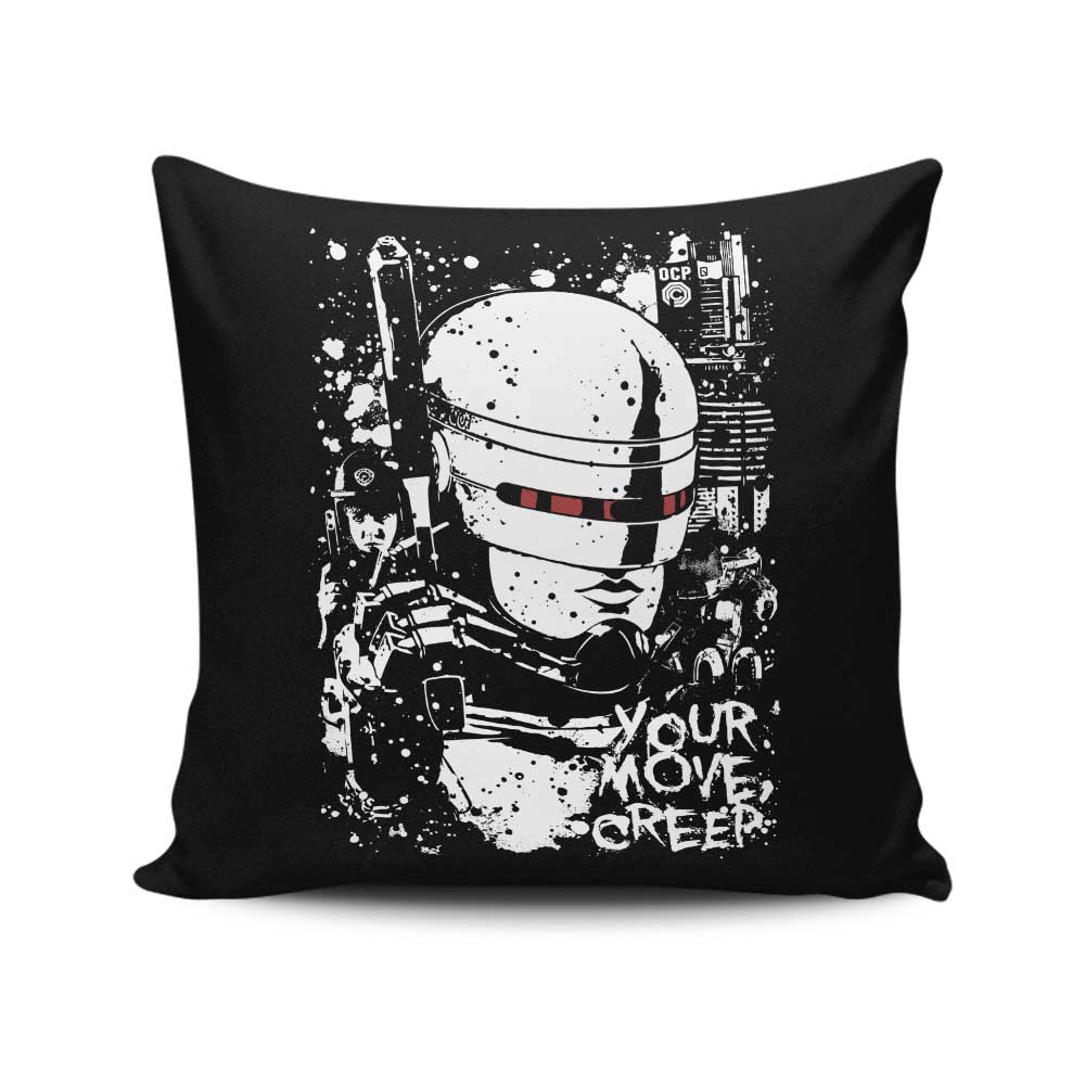Your Move Creep - Throw Pillow