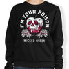 Your Poison - Sweatshirt
