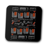 You're Playing with Power - Coasters