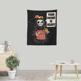 You've Been Served - Wall Tapestry
