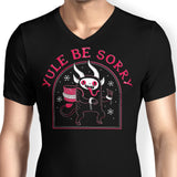 Yule Be Sorry - Men's V-Neck